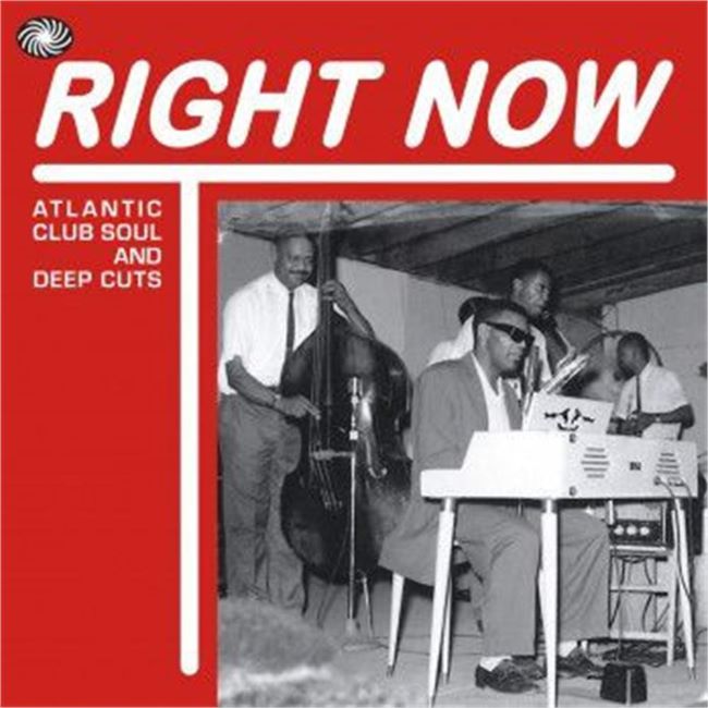 V.A. - Right Now : Atlantic Club Soul And Deep Cuts (Ltd 2Lp's)